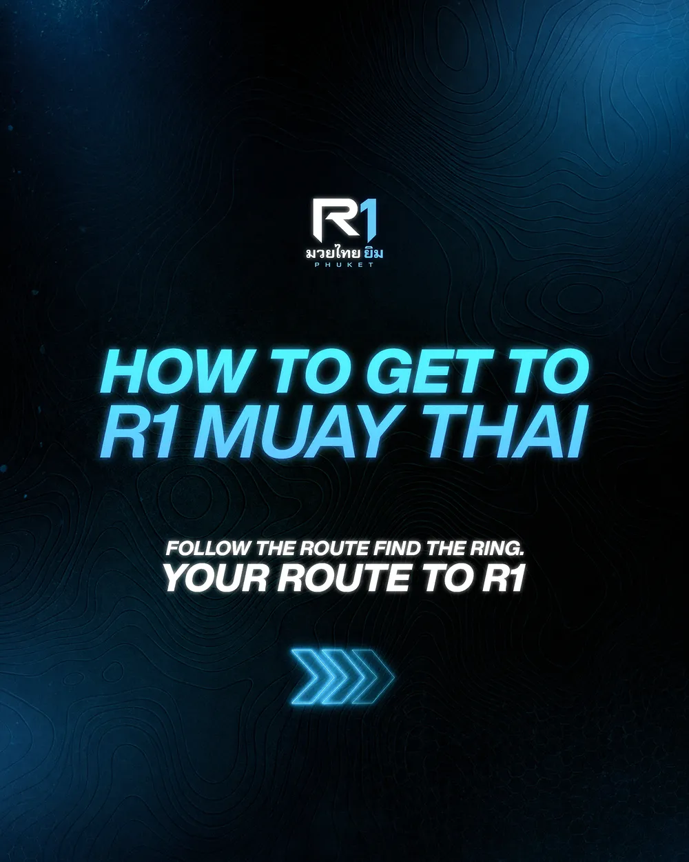 How to get to R1 Muay Thai — overview