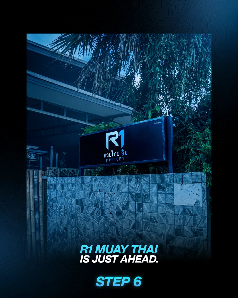 Step 6 — directions to R1 Muay Thai
